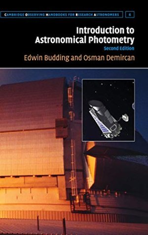 Introduction to Astronomical Photometry (Cambridge Observing Handbooks for Research Astronomers, Series Number 6)